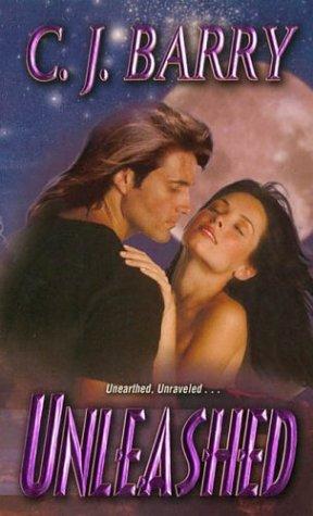 Unleashed by C. J. Barry