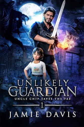 Unlikely Guardian A Fun Urban Fantasy Romp by Jamie Davis