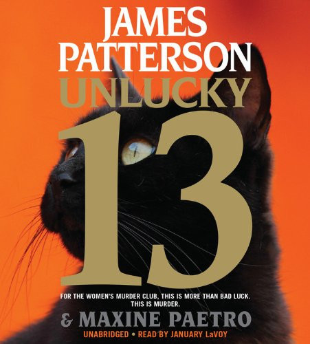 Unlucky 13 (A Women's Murder Club Thriller, 13) by Patterson, James