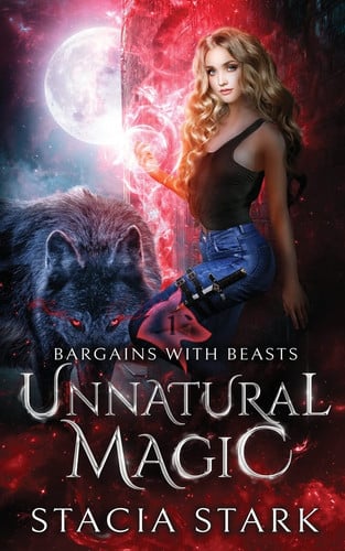 Unnatural Magic A Paranormal Urban Fantasy Romance by Stacia Stark