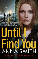 Until I Find You by Anna Smith