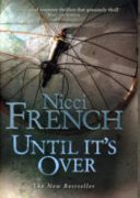 Until It's Over by Nicci French