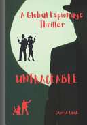 Untraceable by GEORGE. LAMB
