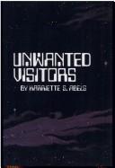 Unwanted visitors by Harriette Sheffer Abels