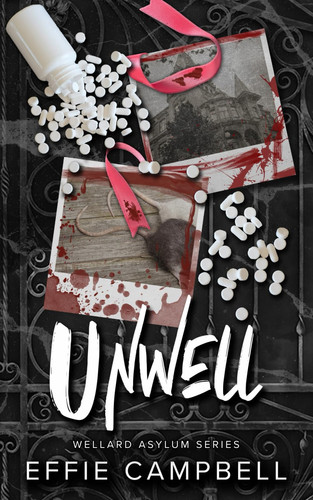 Unwell by Campbell, Effie