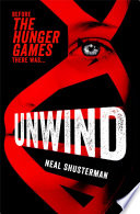 Unwind by Neal Shusterman
