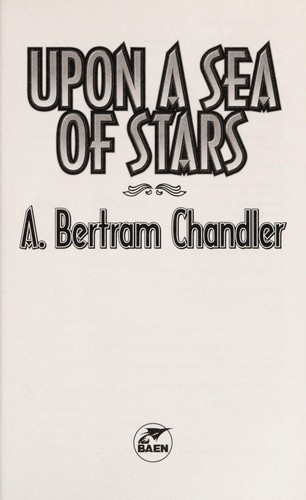 Upon a sea of stars by A. Bertram Chandler