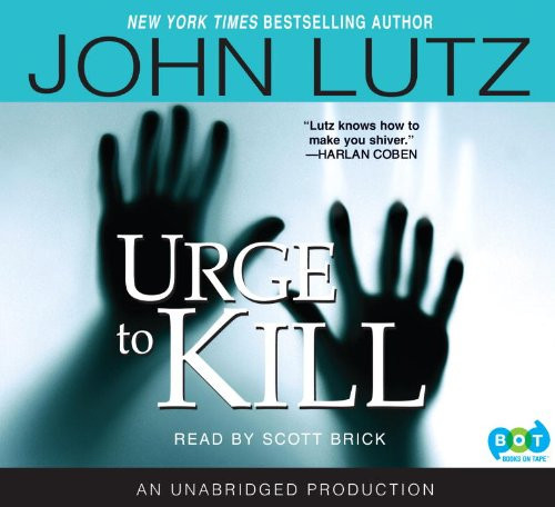 Urge to Kill (Unabridged) by John Lutz