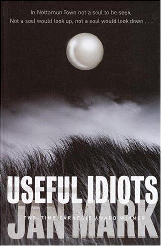 Useful idiots by Jan Mark