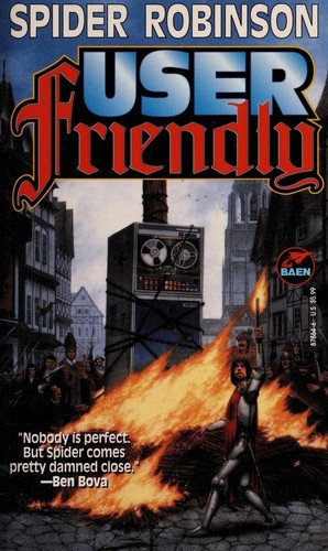 User Friendly by Spider Robinson