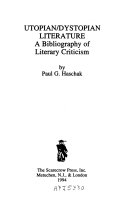 Utopian/Dystopian Literature by Paul G. Haschak