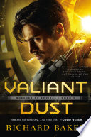 Valiant Dust by Richard Baker