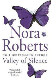 Valley of Silence by Nora Roberts