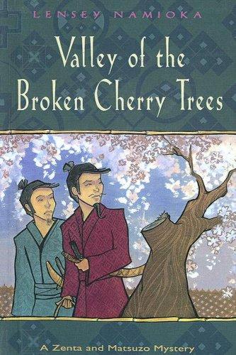 Valley of the broken cherry trees by Lensey Namioka