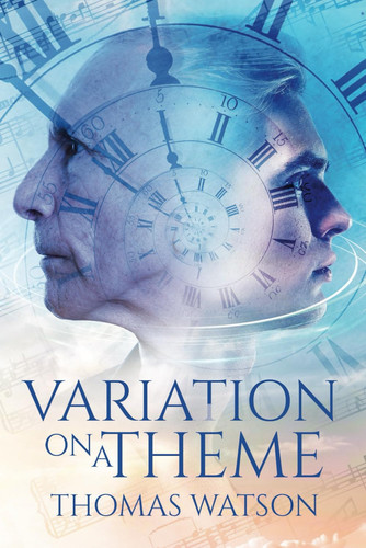 Variation on a Theme A Fantasy in Four Moments by THOMAS. WATSON