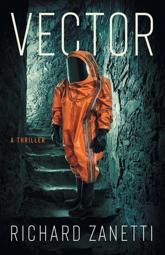 Vector A Thriller by Richard Zanetti