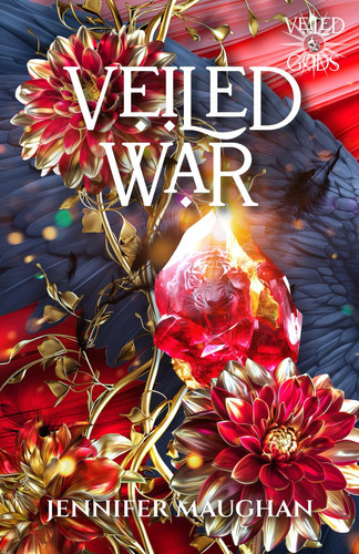 Veiled War An Action Adventure Fantasy by Jennifer Maughan