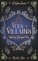 Veils and Villains by S Usher Evans