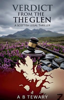 Verdict from the Glen by A B Tewary