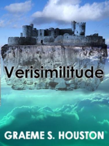 Verisimilitude by Graeme S Houston