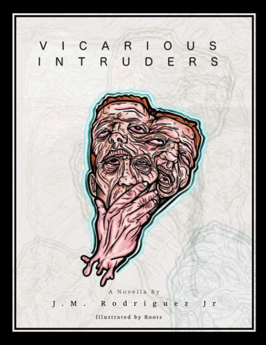 Vicarious Intruders by J. Rodriguez