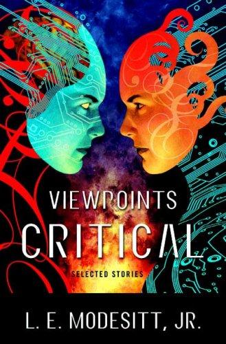 Viewpoints Critical by L. E. Modesitt, Jr.