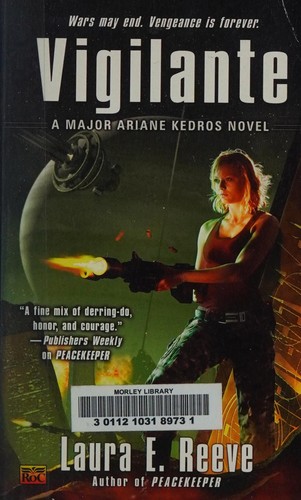 Vigilante by Laura E. Reeve