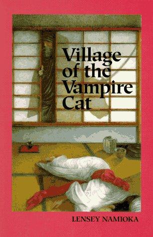 Village of the vampire cat by Lensey Namioka