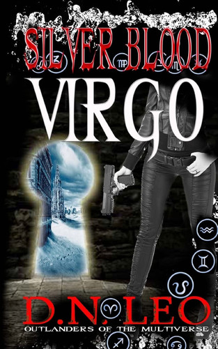 Virgo A Supernatural Thriller Series - Mysteries of The Multiverse by D. N. Leo