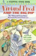 Virtual Fred and the Big Dip by Vincent Courtney