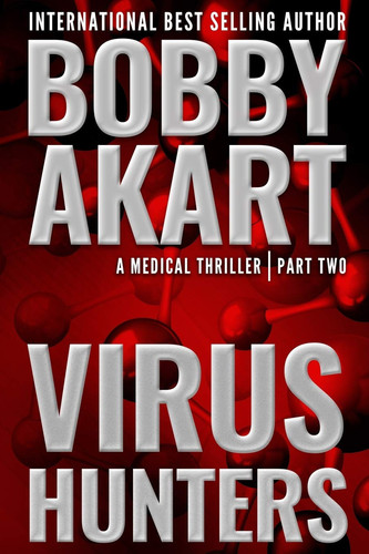 Virus Hunters 2 A Medical Thriller by Harper Randolph