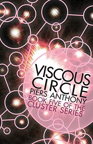 Viscous Circle by Piers Anthony