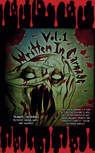 Volume 1 by Written in Carnage