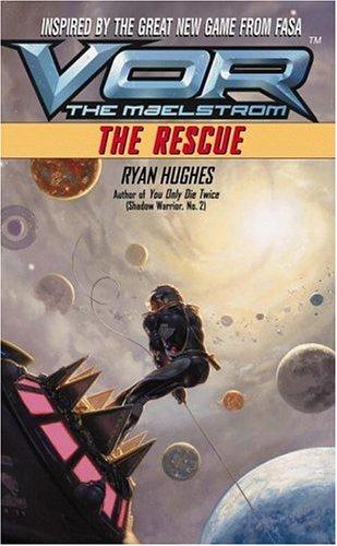 Vor: The Rescue (Vor: the Maelstrom) by Don Ellis
