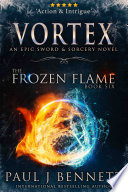 Vortex by Paul J Bennett