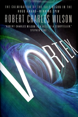 Vortex by Robert Charles Wilson