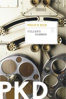 Vulcan's hammer by Philip K. Dick