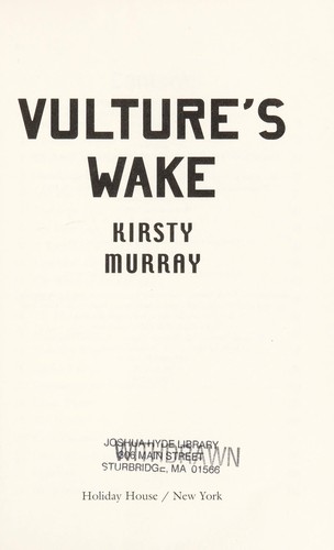 Vulture's wake by Kirsty Murray