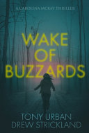 Wake of Buzzards by Drew Strickland
