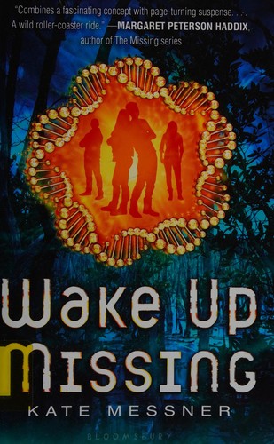Wake Up Missing by Kate Messner