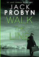 Walk the Line by Jack Probyn
