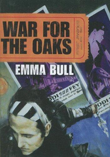 War for the Oaks by Emma Bull