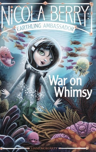 War on Whimsy by Liane Moriarty