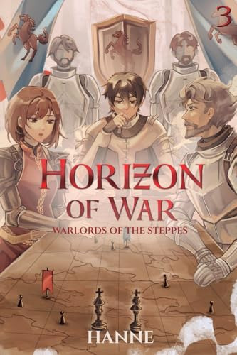 Warlords of the Steppes A Medieval Fantasy by Hanne