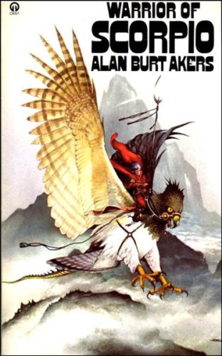 Warrior of Scorpio by Alan Burt Akers