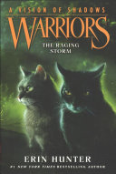 Warriors: A Vision of Shadows #6: The Raging Storm by Erin Hunter