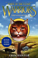 Warriors: Dawn of the Clans #2: Thunder Rising by Erin Hunter