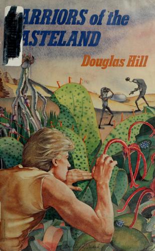 Warriors of the wasteland by Douglas Hill