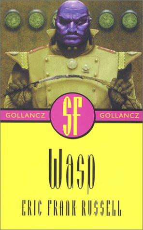 Wasp by Eric Frank Russell