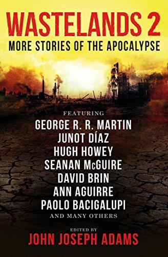 Wastelands 2 by John Joseph Adams